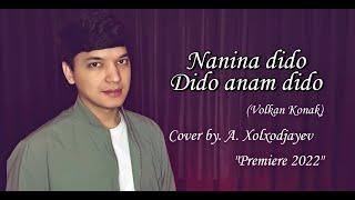 Akmal Xolxodjayev - Dido anam dido (cover)