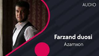 Azamxon - Farzand duosi