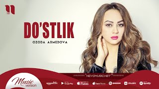 Ozoda Axmedova - Do'stlik