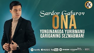 Sardor Gafurov - Ona, Yonginangda yuribmanu Qariganing sezmabman