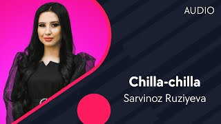 Sarvinoz Ruziyeva - Chilla-chilla