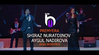 Shiraz Nuratdinov, Aygul Nodirova - Jana beremen