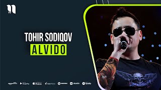 Tohir Sodiqov - Alvido