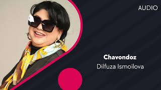 Dilfuza Ismoilova - Chavondoz