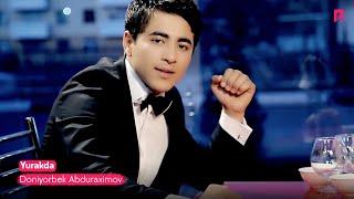 Doniyorbek Abduraximov - Yurakda