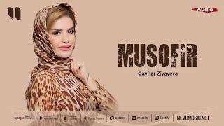 Gavhar Ziyayeva - Musofir