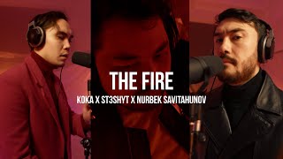 Koka, St3shyt, Nurbek Savitahunov - The Fire