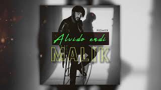 Malik - Alvido endi (Seyhan Remix)