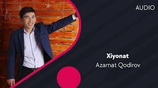 Azamat Qodirov - Xiyonat