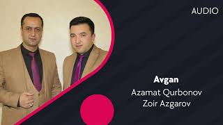 Azamat Qurbonov & Zoir Azgarov - Avgan