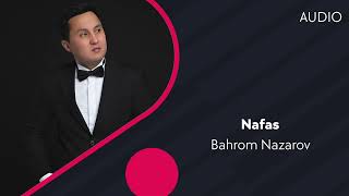 Bahrom Nazarov - Nafas