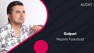 Nozimi Yusufzod - Gulpari