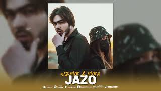 UZmir & Mira - Jazo