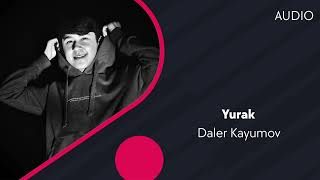 Daler Kayumov - Yurak