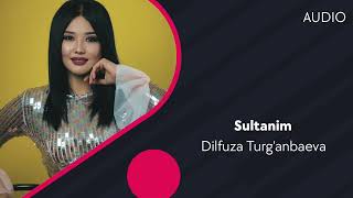 Dilfuza Turg'anbaeva - Sultanim