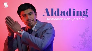Dostonbek Doniyorzoda - Aldading