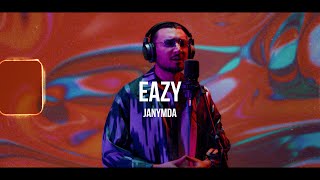Eazy - Janymda