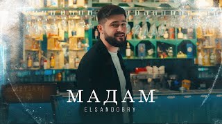 Elsandobry - Мадам