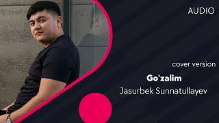 Jasurbek Sunnatullayev - Go'zalim (cover)
