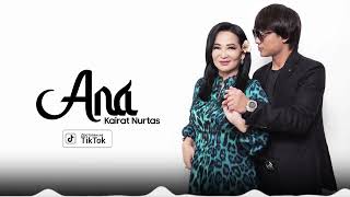 Қайрат Нұртас - Ана (2022)