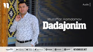 Muzaffar Hamdamov - Dadajonim