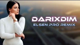 Elsen Pro - Darıxdım (Yeni Remix)