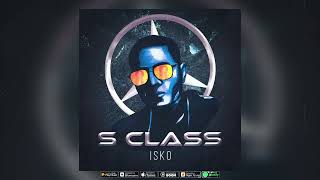 Isko - S Class