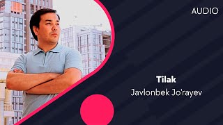 Javlonbek Jo'rayev - Tilak