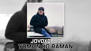JoVoX0880 - Yomon ko'raman