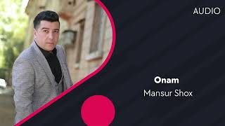 Mansur Shox - Onam