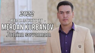 Merdan Kurbanov - Jonim sevaman