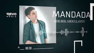 Odilbek Abdullayev - Mandada (Urinoff Pro remix)