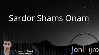Sardor Shams - Onam
