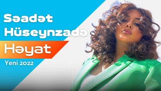 Seadet Huseynzade - Heyat