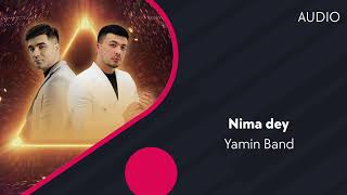 Yamin Band - Nima dey