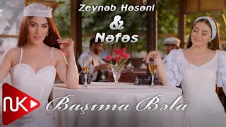 Zeyneb Heseni, Nefes - Basima Bela