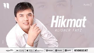 Alisher Fayz - Hikmat