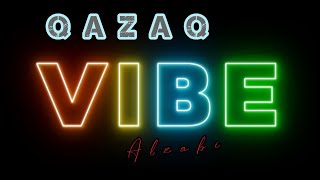 Alzabi - Qazaq Vibe (Қазақ Вайб)