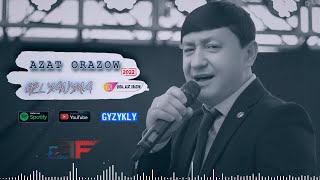 Azat Orazow - Gel yanyma