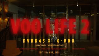 DVRK45 x G-VOO - VOOLIFE 2