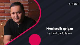 Farhod Sadullayev - Meni sevib qolgan