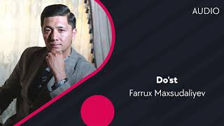 Farrux Maxsudaliyev - Do'st