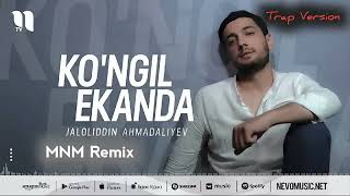 Jaloliddin Ahmadaliyev - Ko'ngil ekanda (Remix)