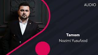 Nozimi Yusufzod - Tamom