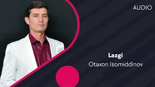 Otaxon Isomiddinov - Lazgi