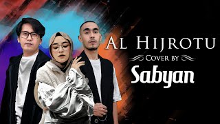 Sabyan - Al Hijrotu (Cover)