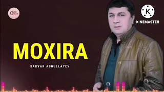 Sarvar Abdullayev - Moxira
