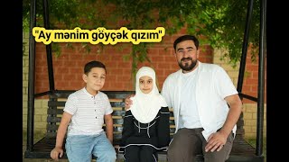 Seyyid Peyman & Seyyid Huseyn - Ay Menim Göyçek Qızım