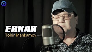 Tohir Mahkamov - Erkak