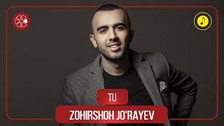 Zohirshoh Jo'rayev - Tu